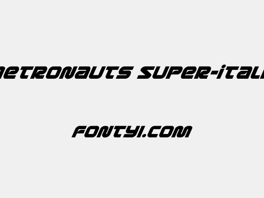 Metronauts Super-Italic