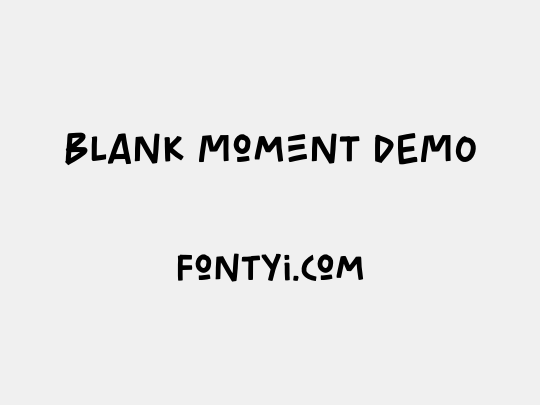 Blank Moment DEMO
