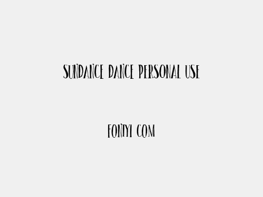Sundance dance PERSONAL USE