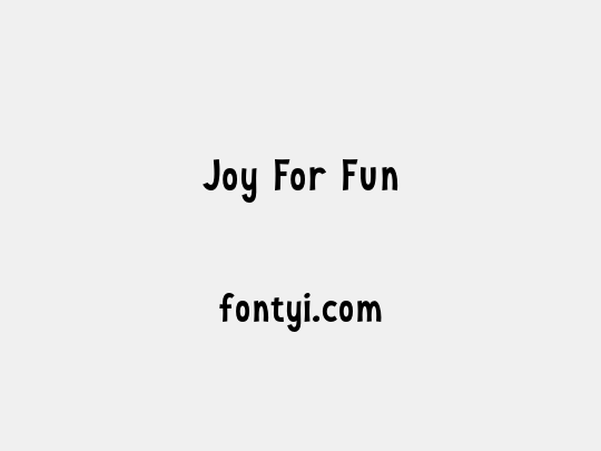 Joy For Fun