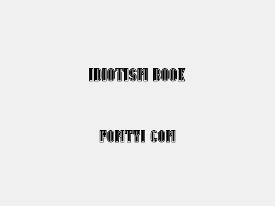 Idiotism Book