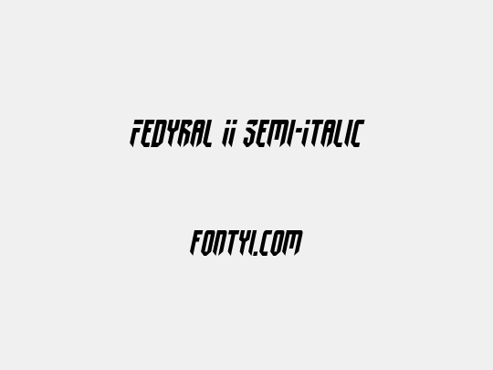 Fedyral II Semi-Italic