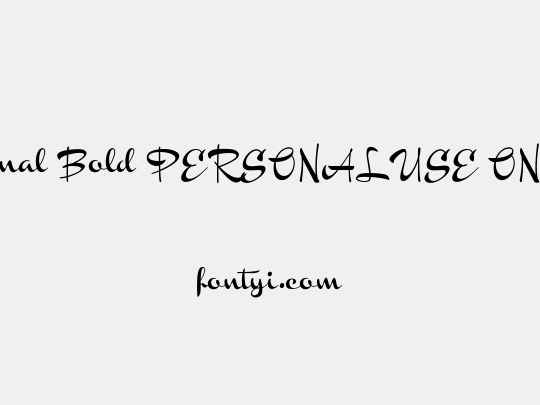 Chinal Bold PERSONAL USE ONLY