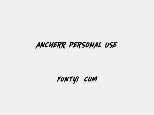 Ancherr Personal Use