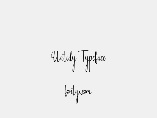 Untidy Typeface
