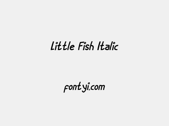 Little Fish Italic