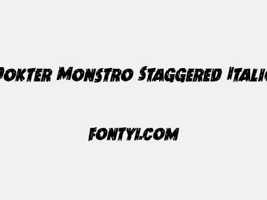 Dokter Monstro Staggered Italic