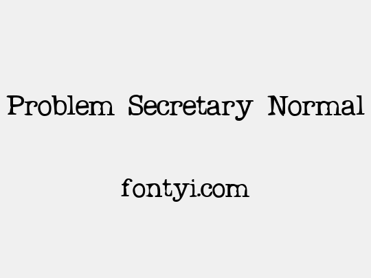 Problem Secretary Normal
