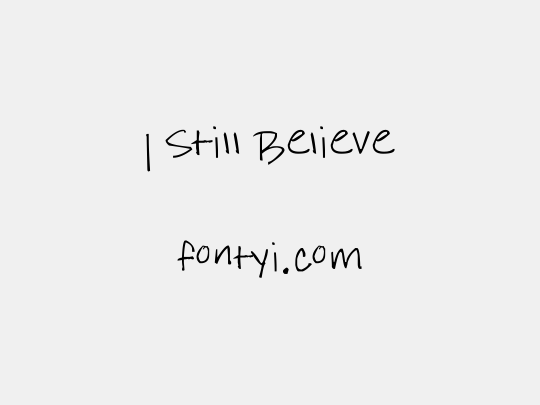 I Still Believe