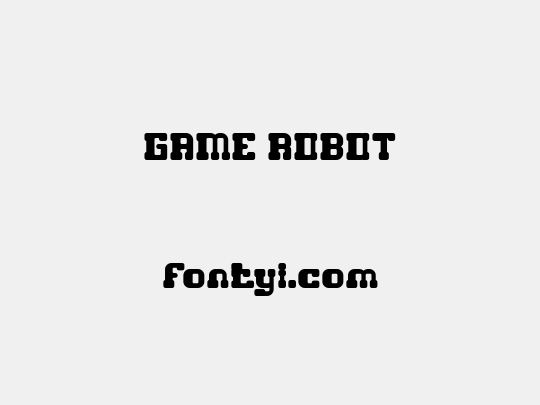 GAME ROBOT