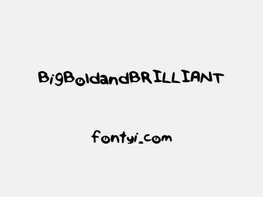 BigBoldandBRILLIANT