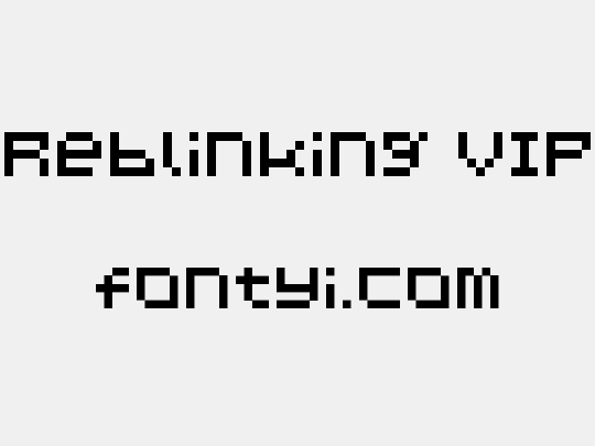 Reblinking VIP