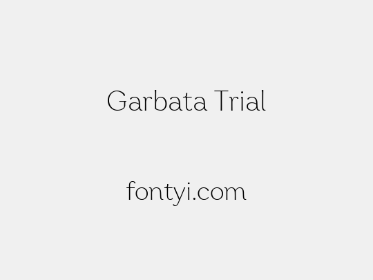 Garbata Trial