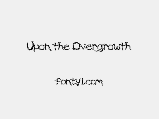 Upon the Overgrowth