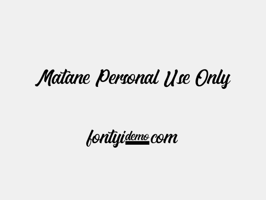 Matane Personal Use Only