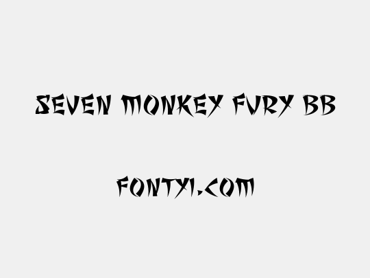 Seven Monkey Fury BB