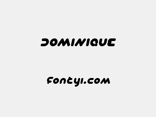 DOMINIQUE