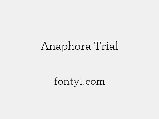 Anaphora Trial