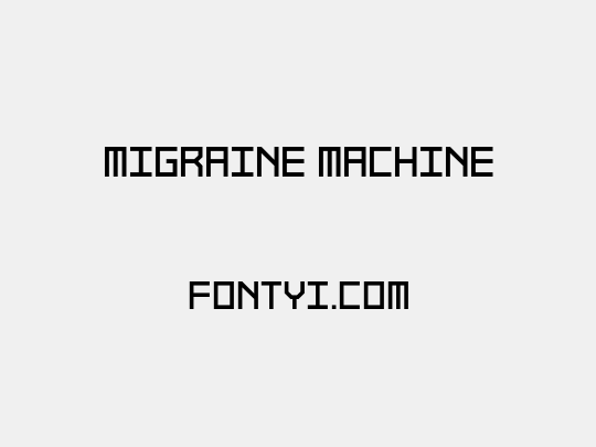 Migraine Machine