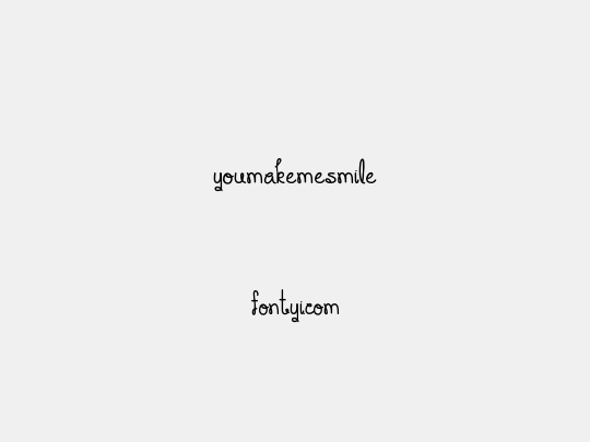 YouMakeMeSmile