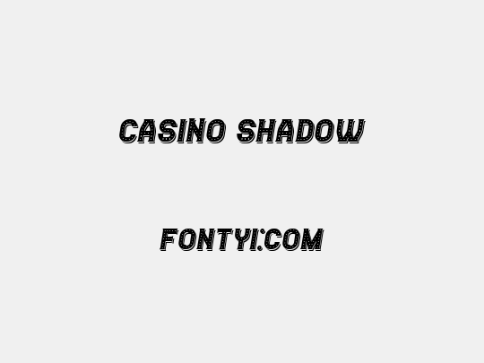 Casino Shadow