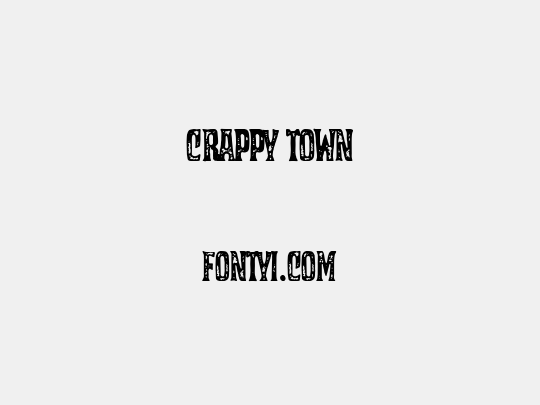 Crappy Town