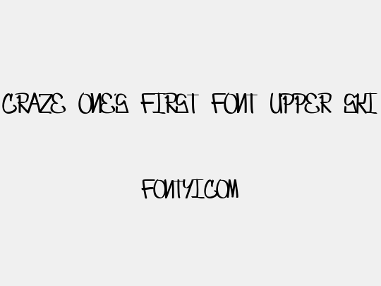 Craze One's first font UPPER SKINNY