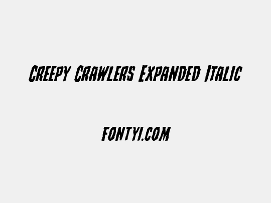 Creepy Crawlers Expanded Italic