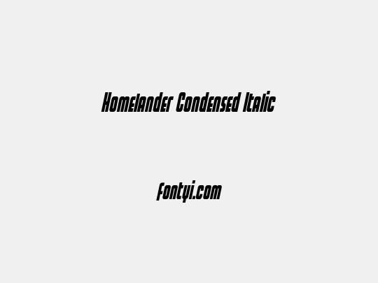 Homelander Condensed Italic