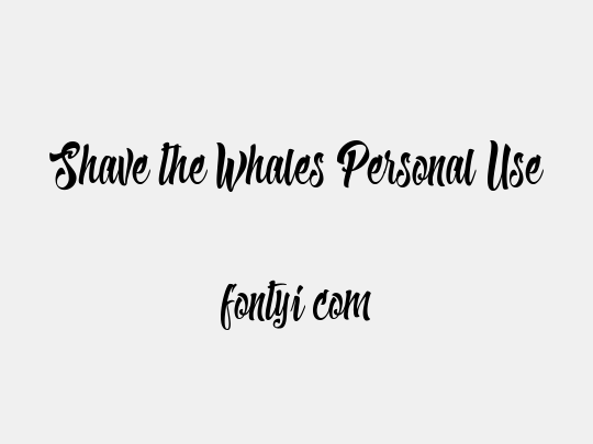 Shave the Whales Personal Use