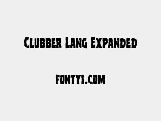 Clubber Lang Expanded