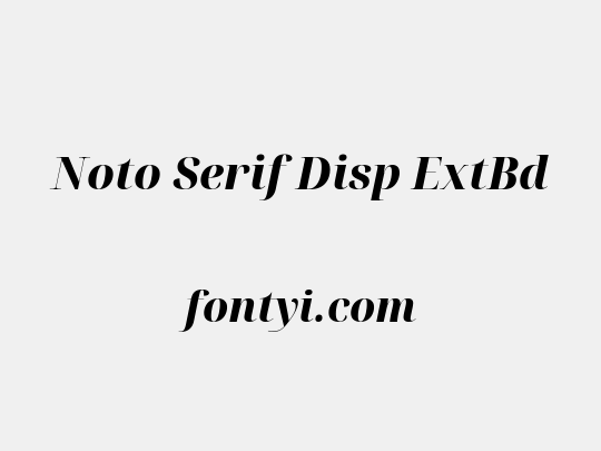 Noto Serif Disp ExtBd