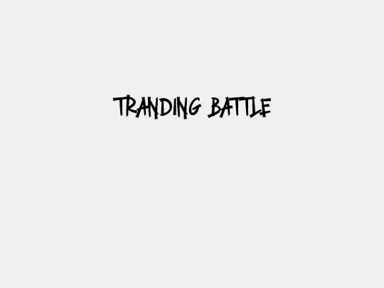 TRANDING BATTLE