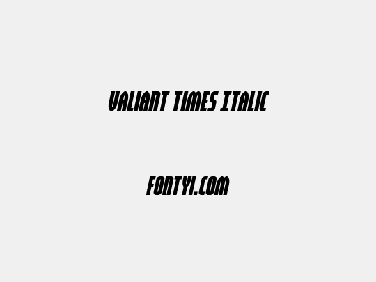 Valiant Times Italic