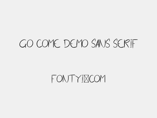 Go Come Demo Sans Serif