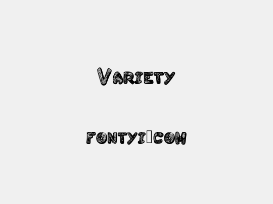 Variety