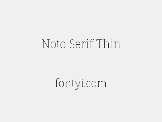 Noto Serif Thin