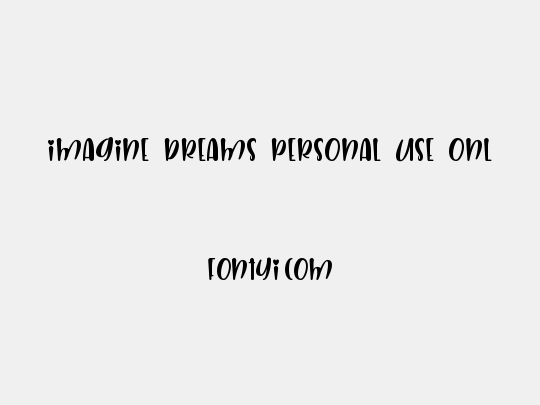 Imagine Dreams Personal Use Onl