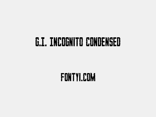 G.I. Incognito Condensed