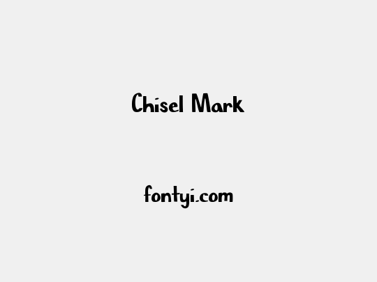 Chisel Mark