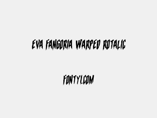 Eva Fangoria Warped Rotalic