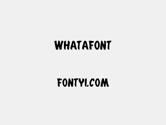 Whatafont