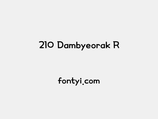 210 Dambyeorak R