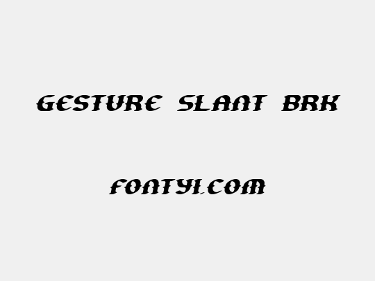 Gesture Slant BRK