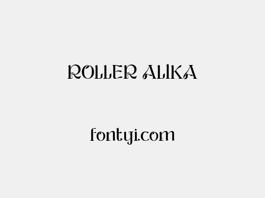 ROLLER ALIKA
