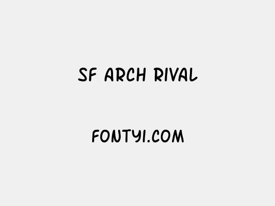 SF Arch Rival