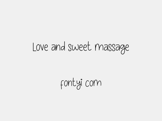 Love and sweet massage