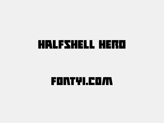 Halfshell Hero