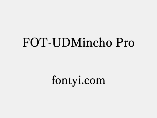 FOT-UDMincho Pro