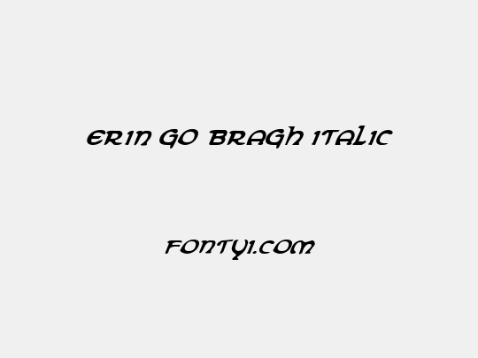 Erin Go Bragh Italic